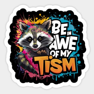 Be In Awe Of My Tism, Raccoon Graffiti Desain Sticker